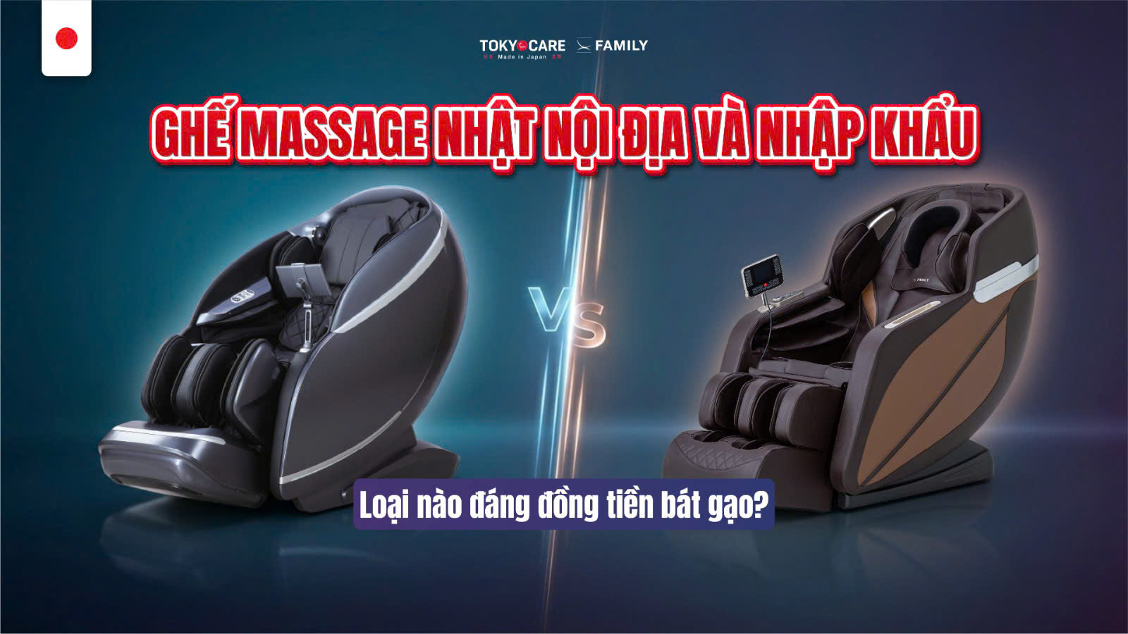 Ghế Massage Nhật Bản Nội Địa và Nhập Khẩu: Loại Nào Mới Đáng Đồng Tiền Bát Gạo?
